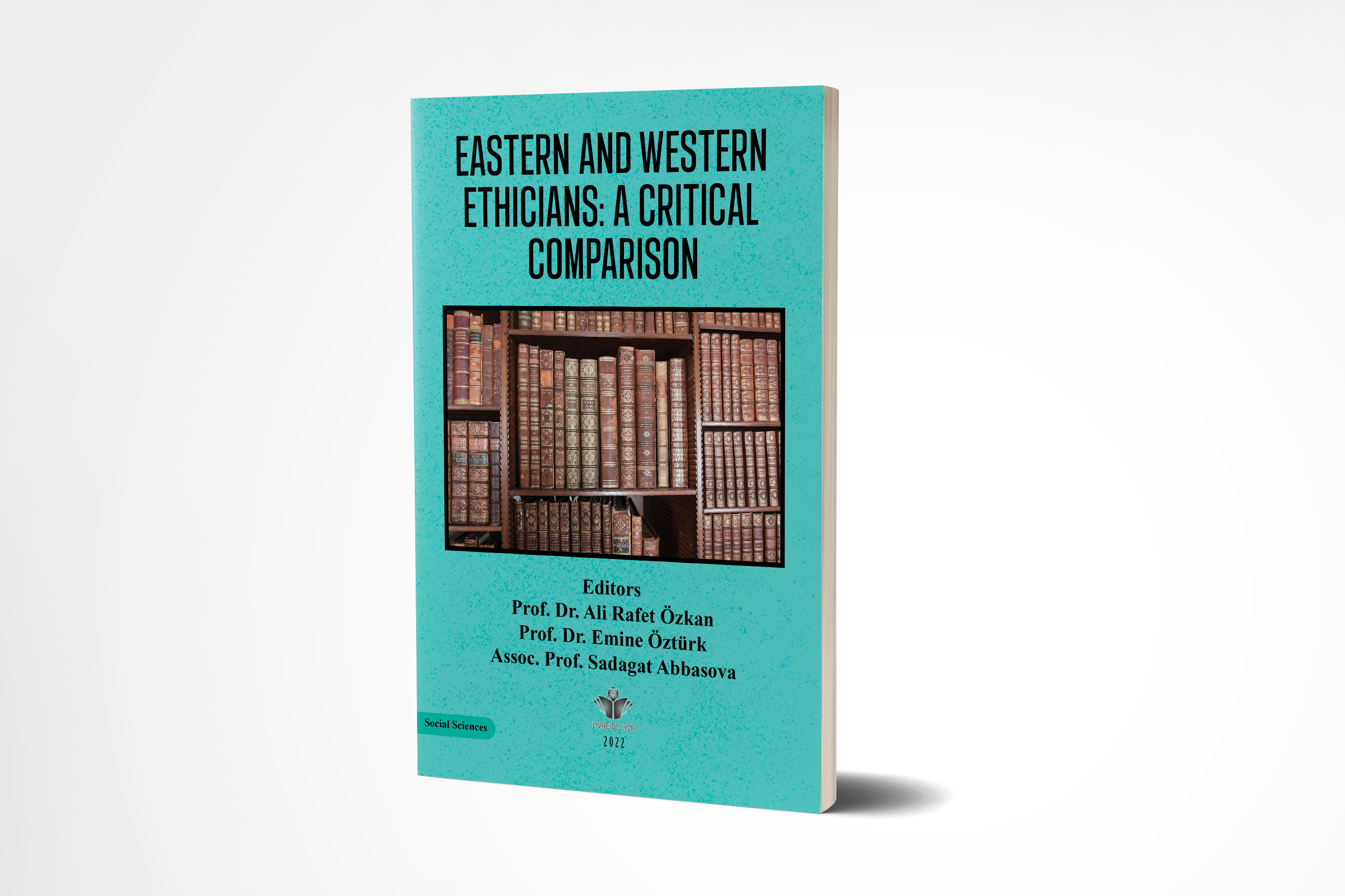 Eastern and Western Ethicians: A Critical Comparison